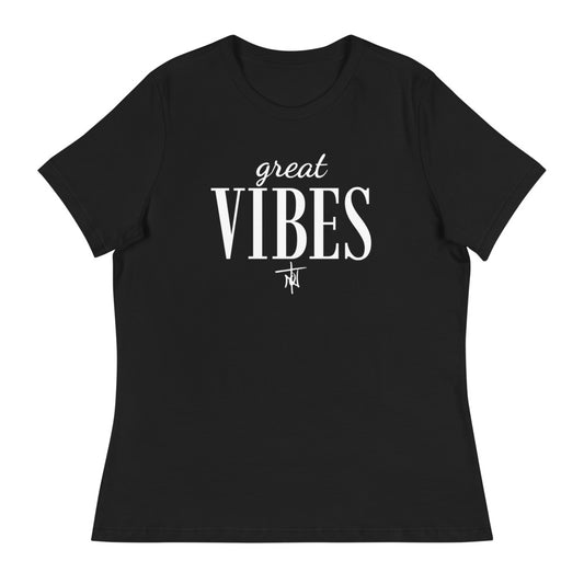 Great Vibes Women's Relaxed T-Shirt